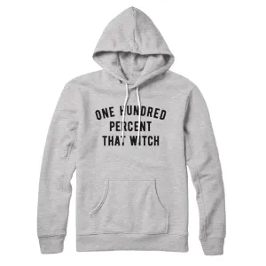 100% That Witch Hoodie