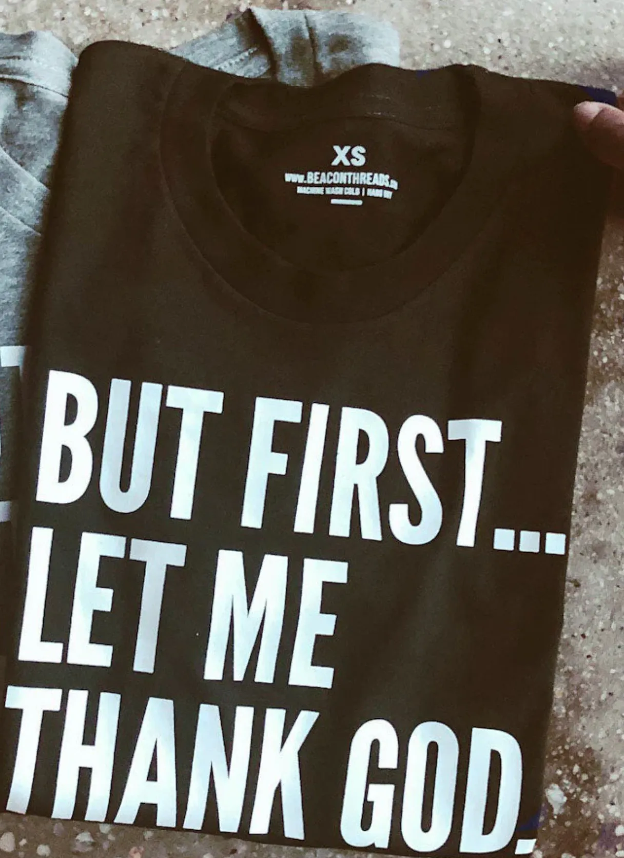 (CLEARANCE) But First Let Me Thank God Adult T Shirt