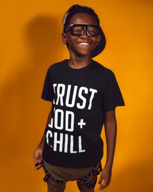 (CLEARANCE) Trust God   Chill Kids T Shirt