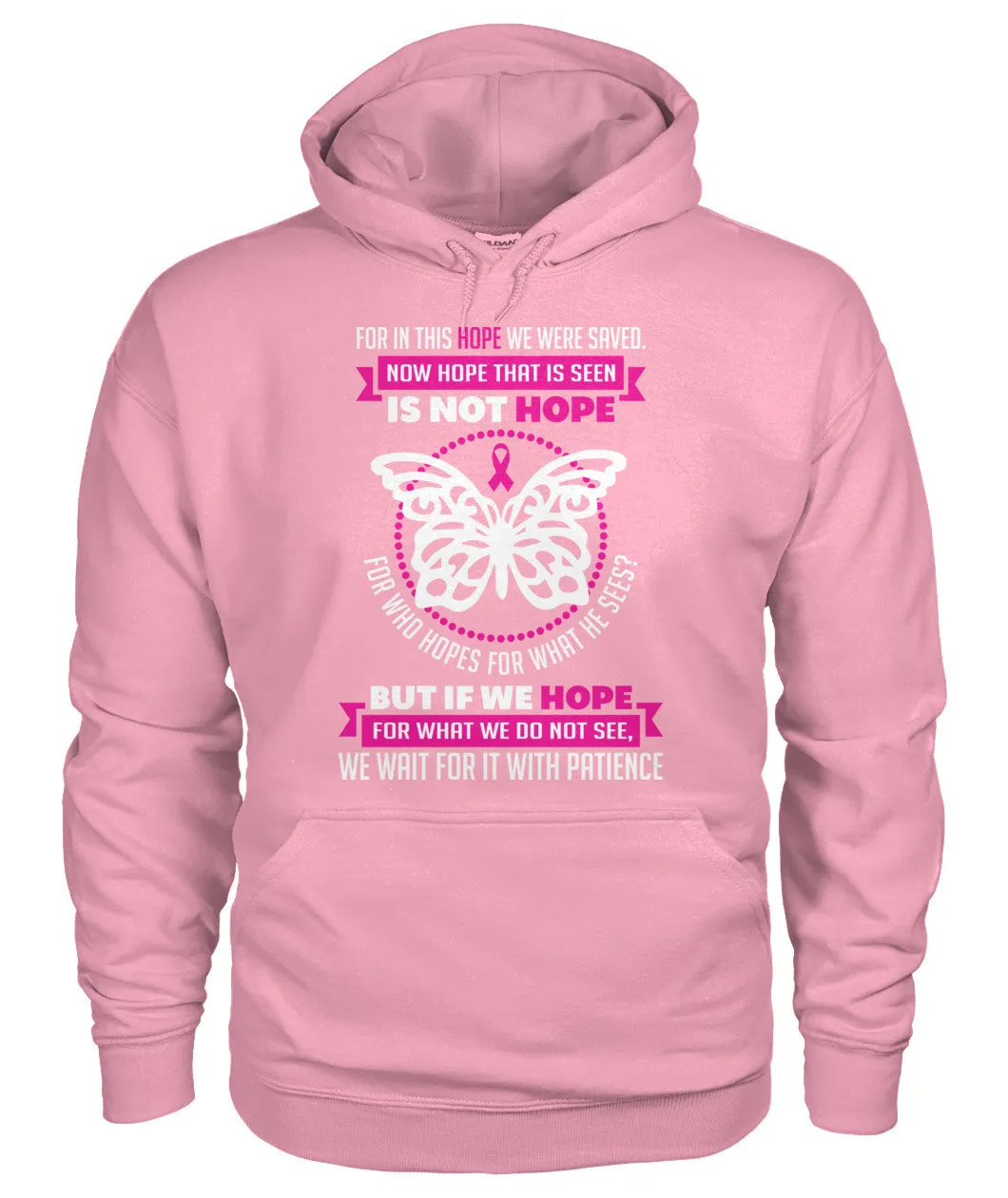 For in this Hope we were Saved Hoodies and Sweatshirts