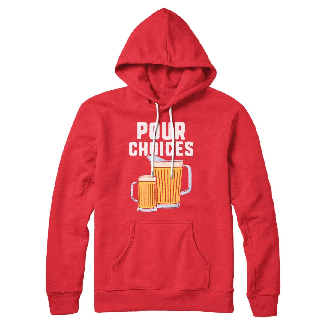 Pour Choices Hoodie