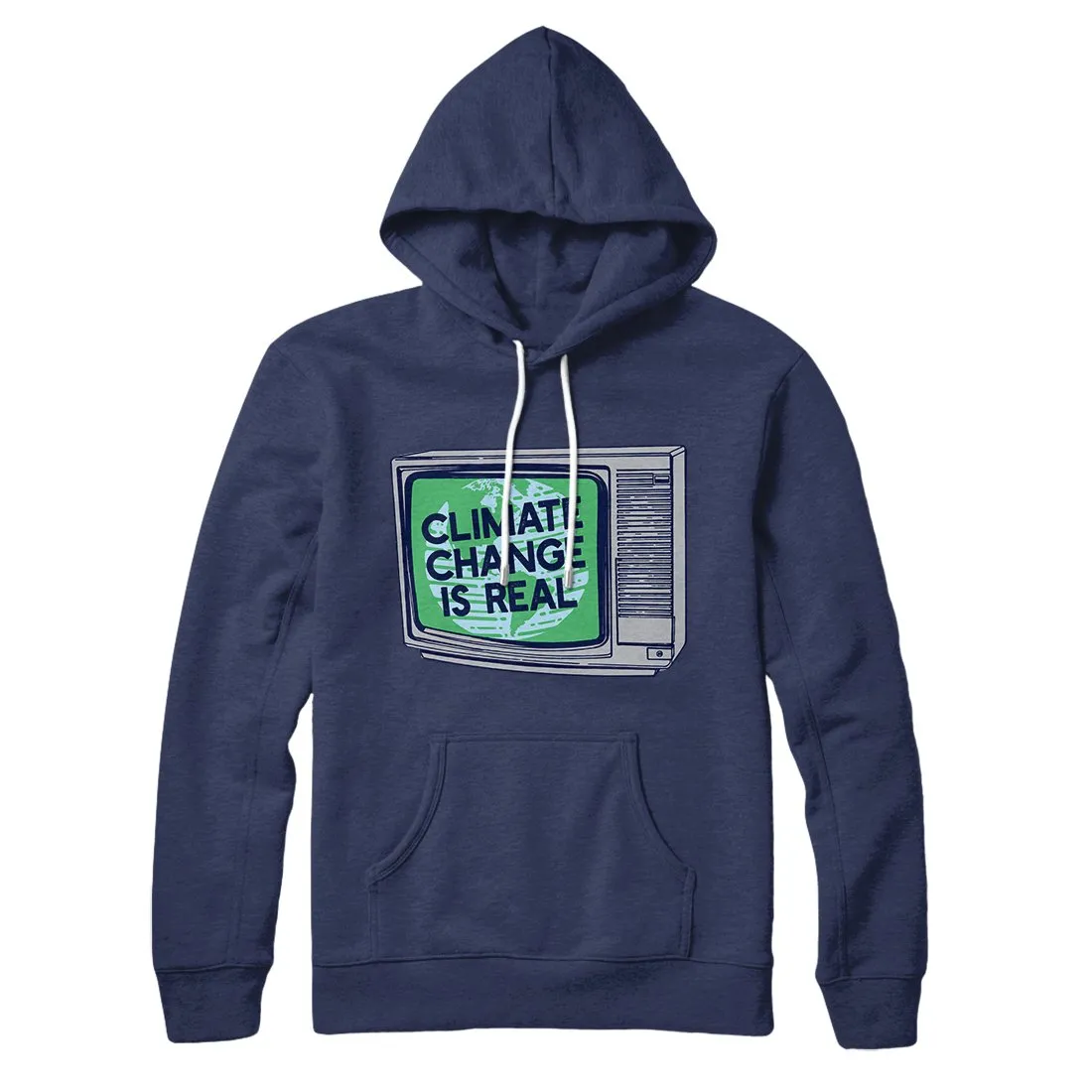 PSA: Climate Change is Real Hoodie